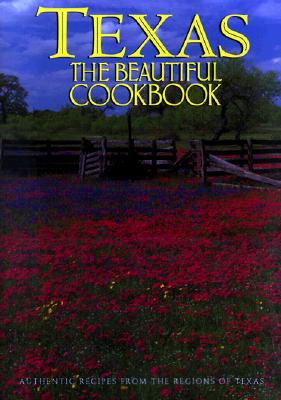 Texas the Beautiful Cookbook