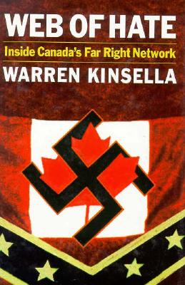 Image for WEB OF HATE. Inside Canada's Far Right Network WEB OF HATE. Inside Canada's Far Right Network