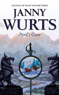 Perils Gate: Third Book of The Alliance of Light (The Wars of Light and Shadow) (Book 6)