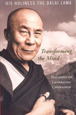 Image for Transforming the Mind: Teachings on Generating Compassion Transforming the Mind: Teachings on Generating Compassion