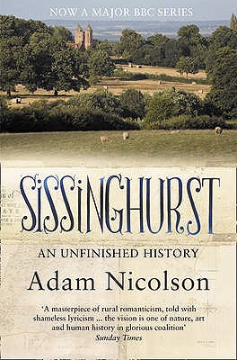 Sissinghurst An Unfinished History