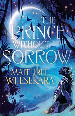 Prince Without Sorrow: Signed Illumicrate Edition
