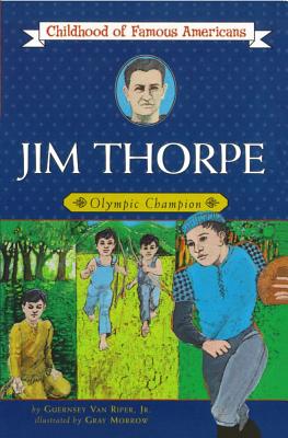 Jim Thorpe: Olympic Champion (Childhood of Famous Americans)