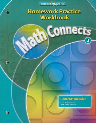Math Connects, Grade 2, Homework Practice Workbook (ELEMENTARY MATH CONNECTS)
