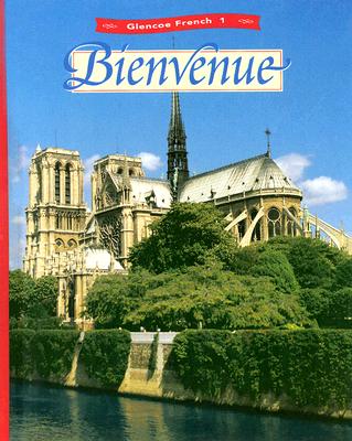 Glencoe French 1 Bienvenue (Glencoe French, Level 1)
