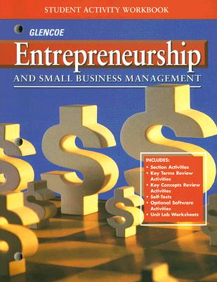 Entrepreneurship and Small Business Management, Student Activity Workbook