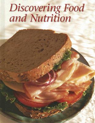 Image for Discovering Food and Nutrition, Student Edition
