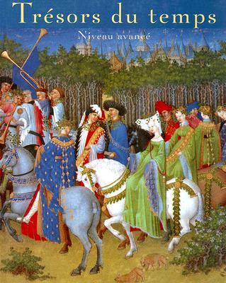 Tresors du temps (French Level 4)