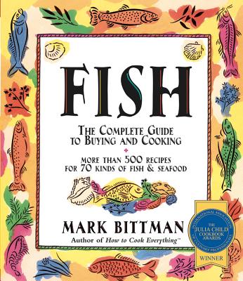 Image for Fish: The Complete Guide to Buying and Cooking