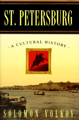 St. Petersburg: A Cultural History