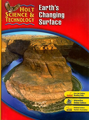 Holt Science & Technology: Earth's Changing Surface Short Course G