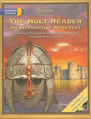 Holt Elements of Literature Indiana: Holt Reader: INT WKTXT/PE EOLIT 2003 Grade 12