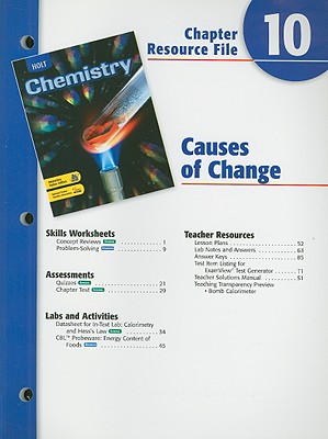 Holt Chemistry Chapter 10 Resource File: Causes of Change