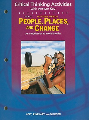 Holt People, Places, and Change Critical Thinking Activities with Aswer Key