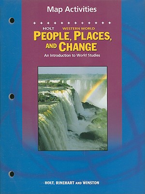 People, Places, and Change Map Activities Western Hemisphere Grades 6-8: Holt People, Places, and Change: an Introduction to World Studies