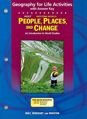 Holt Western World People, Places, and Change Geography for Life Activities: An Introduction to World Studies