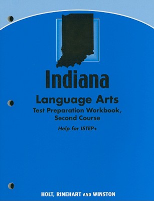Indiana Language Arts Test Preparation Workbook, Second Course: Help for ISTEP+