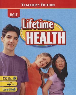 Lifetime Health: Teacher Edition