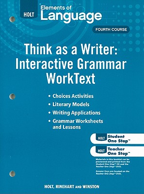 Elements of Language: Think As A Writer Interactive Writing Worktext Grade 10