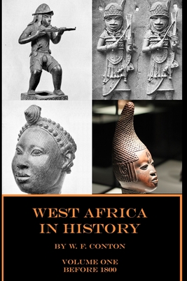 West Africa in History, Vol. 1: Before 1800, 2nd Edition