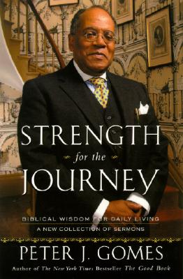 Strength for the Journey: Biblical Wisdom for Daily Living
