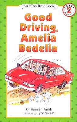 Good Driving, Amelia Bedelia (I Can Read Book 2)