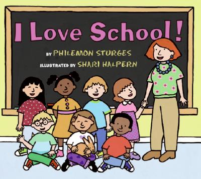 Image for I Love School! I Love School!