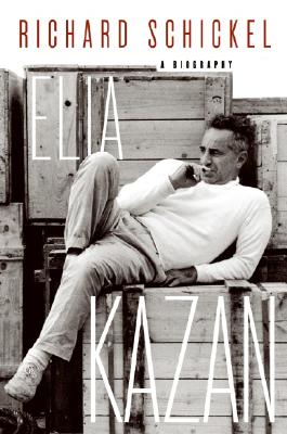 Image for Elia Kazan: A Biography