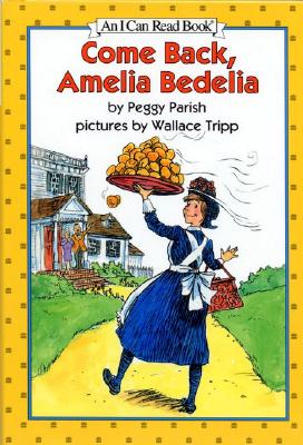 Come Back, Amelia Bedelia (I Can Read Level 2)