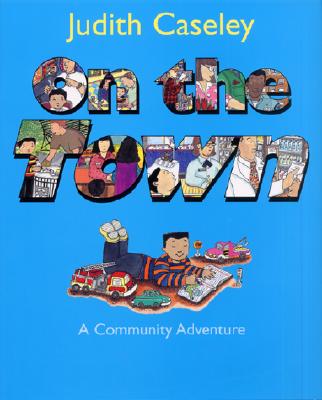 Image for On the Town: A Community Adventure On the Town: A Community Adventure