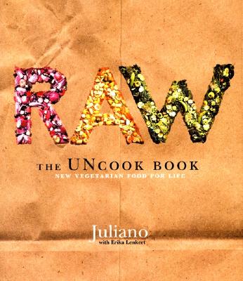Image for Raw: The Uncook Book: New Vegetarian Food for Life