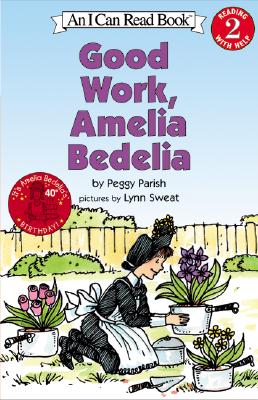 Good Work, Amelia Bedelia (I Can Read Book 2)