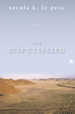 The Dispossessed: A Novel (Perennial Classics)