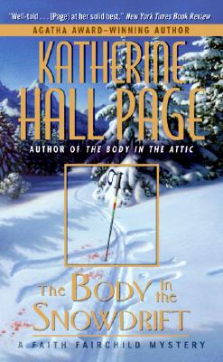 The Body in the Snowdrift: A Faith Fairchild Mystery (Faith Fairchild Mysteries, 15)