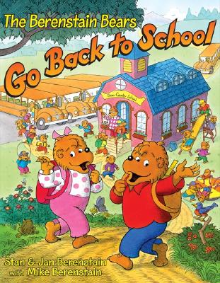 Image for The Berenstain Bears Go Back to School The Berenstain Bears Go Back to School