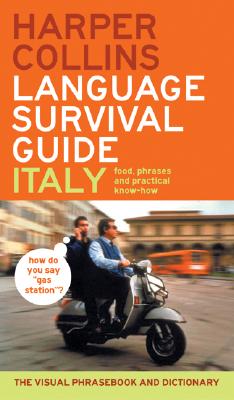 Image for HarperCollins Language Survival Guide: Italy: The Visual Phrasebook and Dictionary