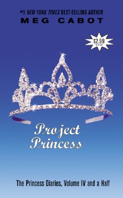 Project Princess (The Princess Diaries, Vol. 4 1/2)
