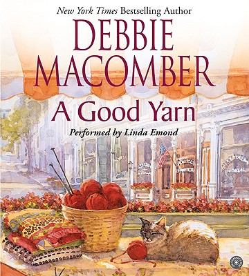 Image for A Good Yarn (Blossom Street, No. 2) A Good Yarn (Blossom Street, No. 2)