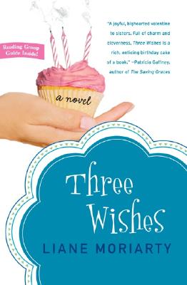 Three Wishes: A Novel