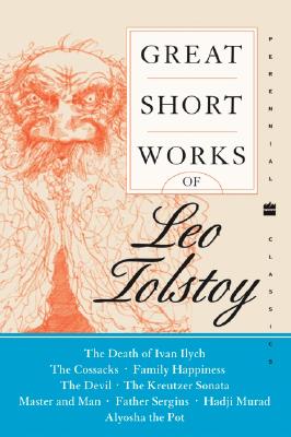 Image for Great Short Works of Leo Tolstoy (Perennial Classics) Great Short Works of Leo Tolstoy (Perennial Classics)