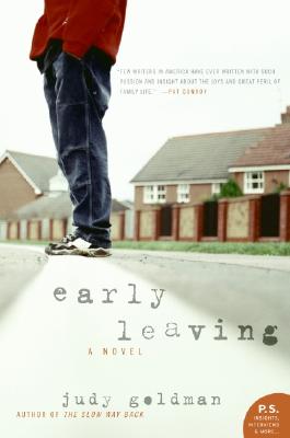 Early Leaving: A Novel (P.S.)