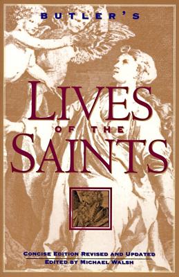 Image for Butler's Lives of the Saints: Concise Edition, Revised and Updated