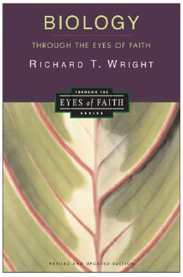 Image for Biology Through the Eyes of Faith (Christian College Coalition Series) Biology Through the Eyes of Faith (Christian College Coalition Series)