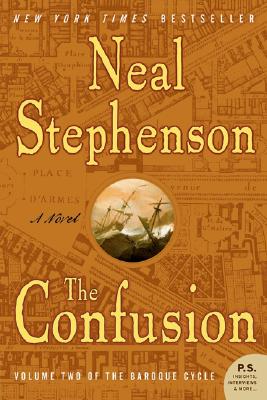 CONFUSION, THE : VOLUME TWO OF THE BAROQUE CYCLE