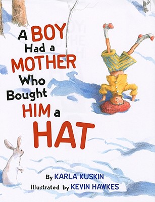 Image for A Boy Had a Mother Who Bought Him a Hat A Boy Had a Mother Who Bought Him a Hat