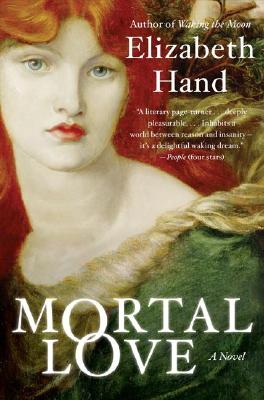 Mortal Love: A Novel