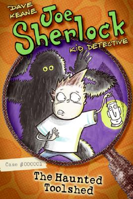 Image for Joe Sherlock, Kid Detective, Case #000001: The Haunted Toolshed Joe Sherlock, Kid Detective, Case #000001: The Haunted Toolshed
