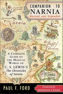 Image for Companion to Narnia, Revised Edition: A Complete Guide to the Magical World of C.S. Lewis's The Chronicles of Narnia