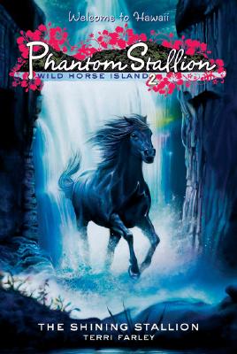 Phantom Stallion: Wild Horse Island #2: The Shining Stallion (Bk. 2)