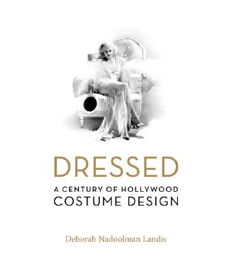 Dressed: A Century Of Hollywood Costume Design